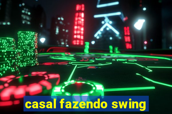 casal fazendo swing